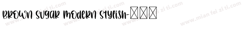 Brown Sugar Modern Stylish字体转换